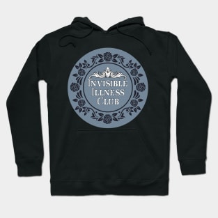Invisible illness club Hoodie